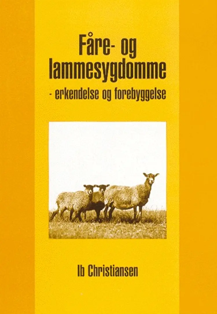 Fåre- og lammesygdomme af Ib J. Christiansen