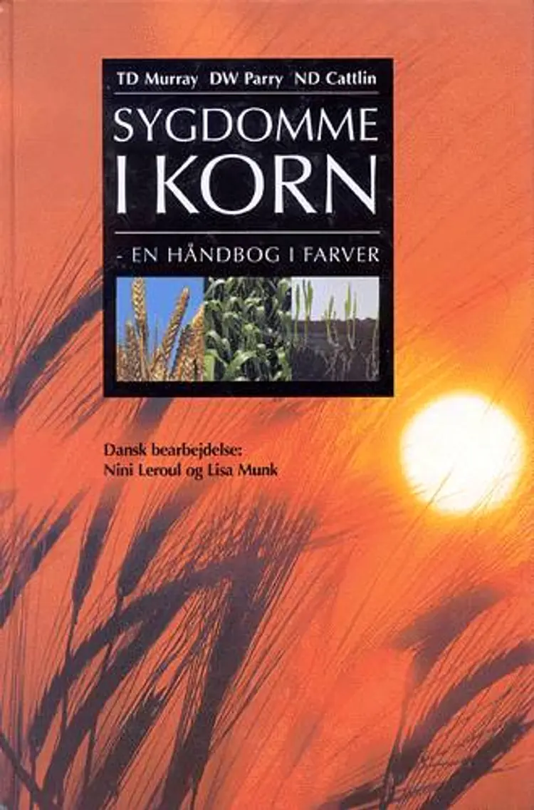 Sygdomme i korn af T.D. Murray