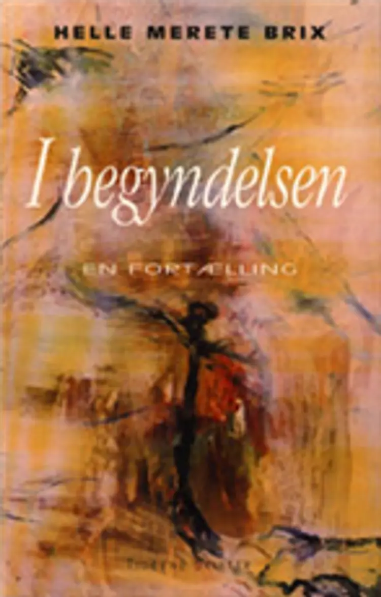 I begyndelsen af Helle Merete Brix
