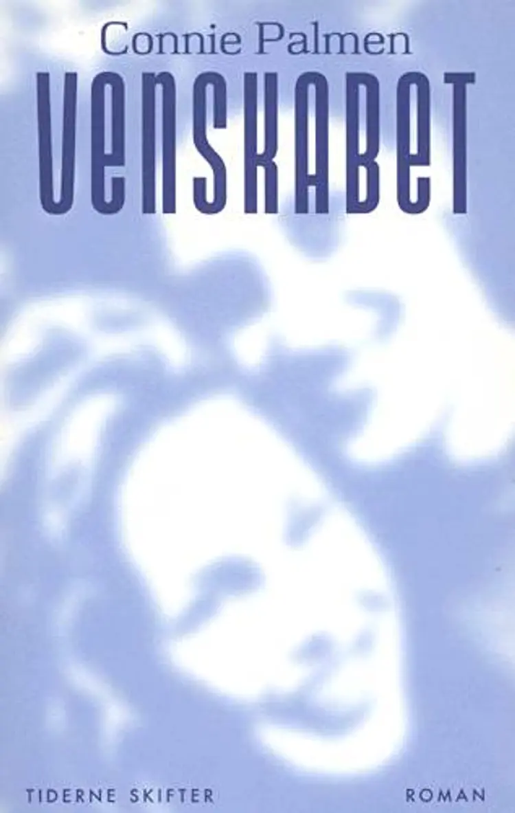 Venskabet af Connie Palmen