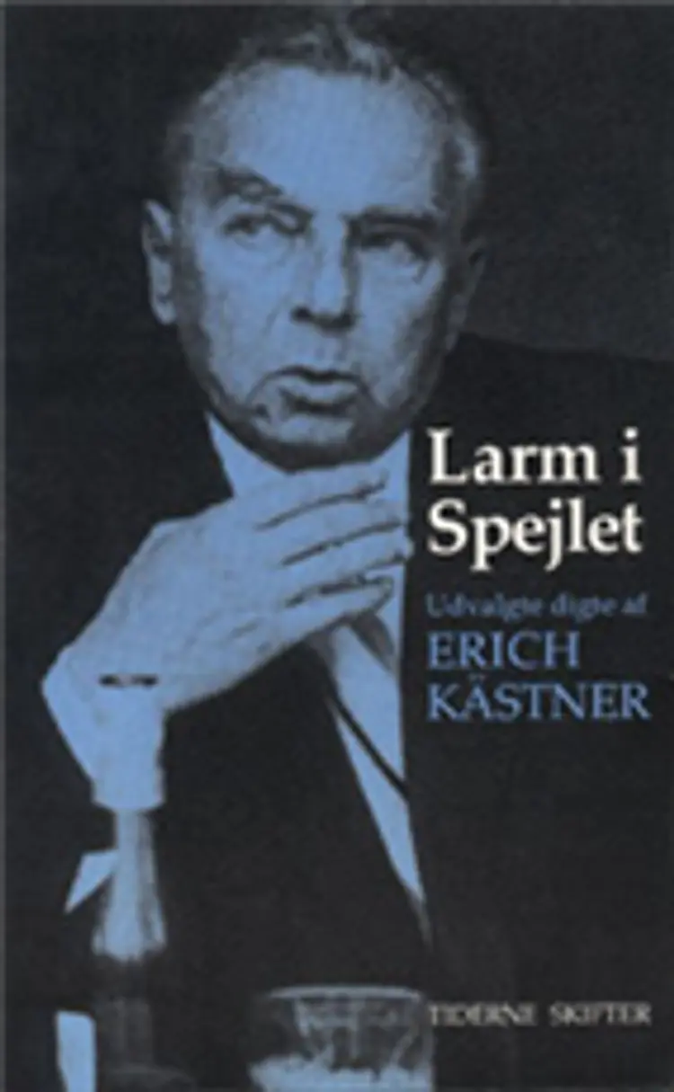 Larm i spejlet af Erich Kästner