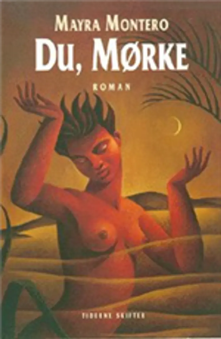 Du, mørke af Mayra Montero