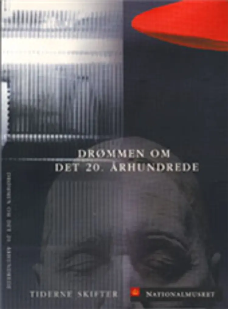 Drømmen om det 20. århundrede af .