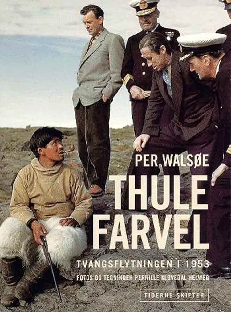 Thule farvel af Pernille Kløvedal Helweg