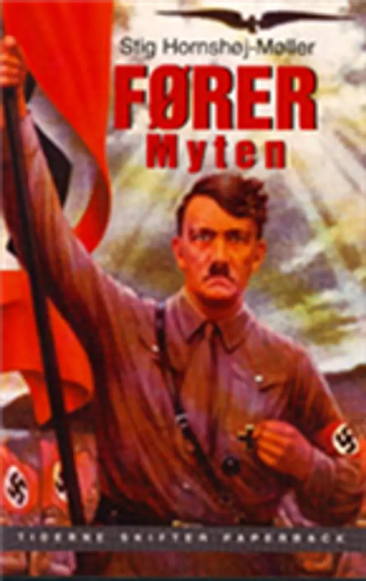 Førermyten af Stig Hornshøj-Møller