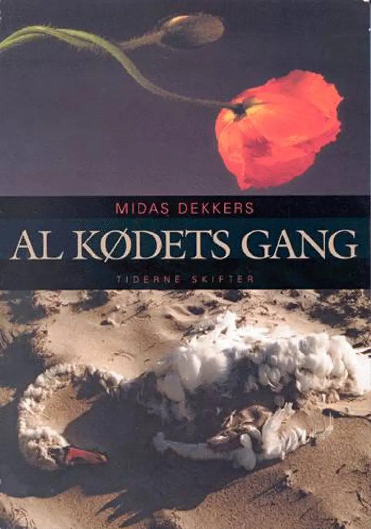 Al kødets gang af Midas Dekkers