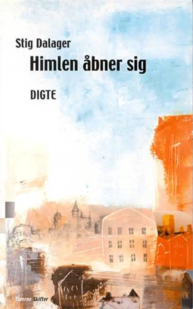 Himlen åbner sig af Stig Dalager