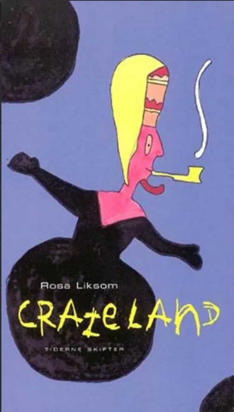 Crazeland af Rosa Liksom