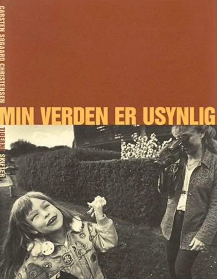 Min verden er usynlig af Carsten Søgaard Christensen