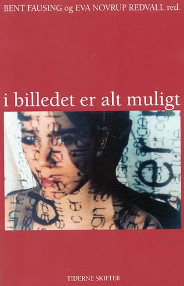 I billedet er alt muligt af Bent Fausing