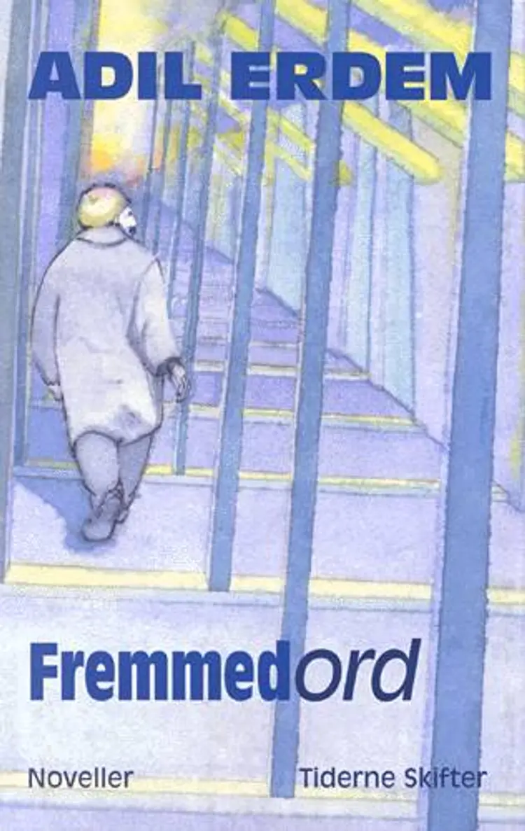 Fremmedord af Adil Erdem