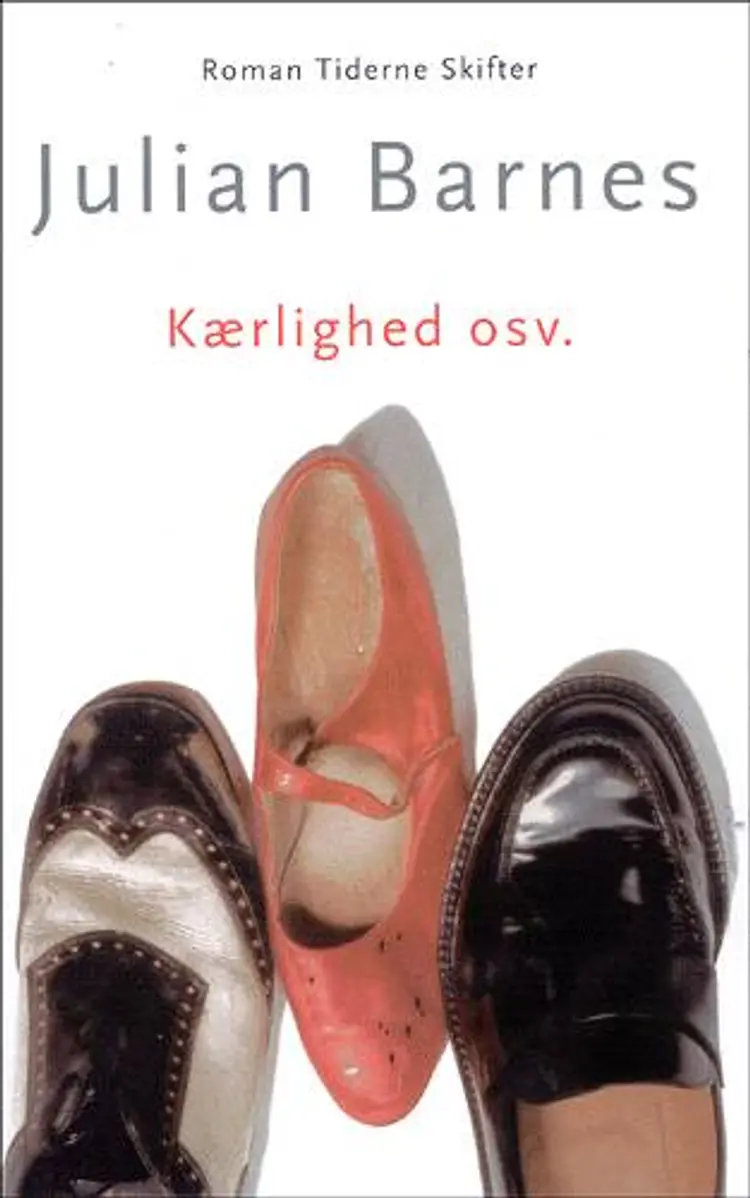 Kærlighed osv. af Julian Barnes
