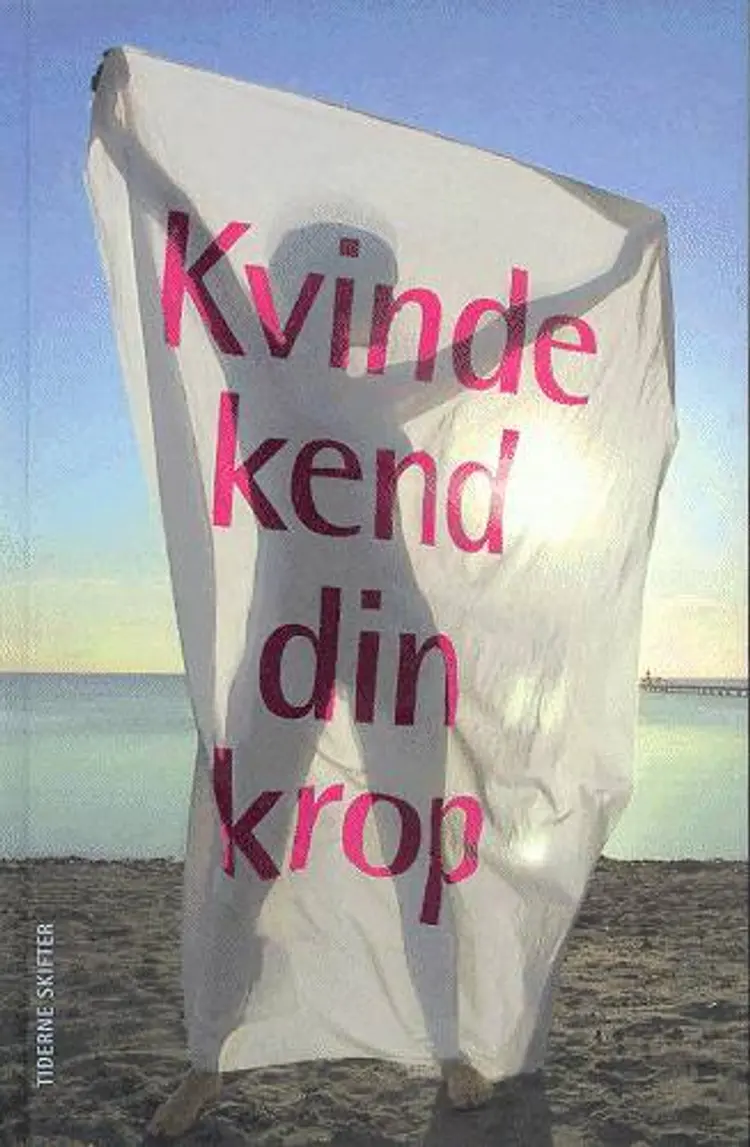 Kvinde kend din krop af Tiderne Skifter