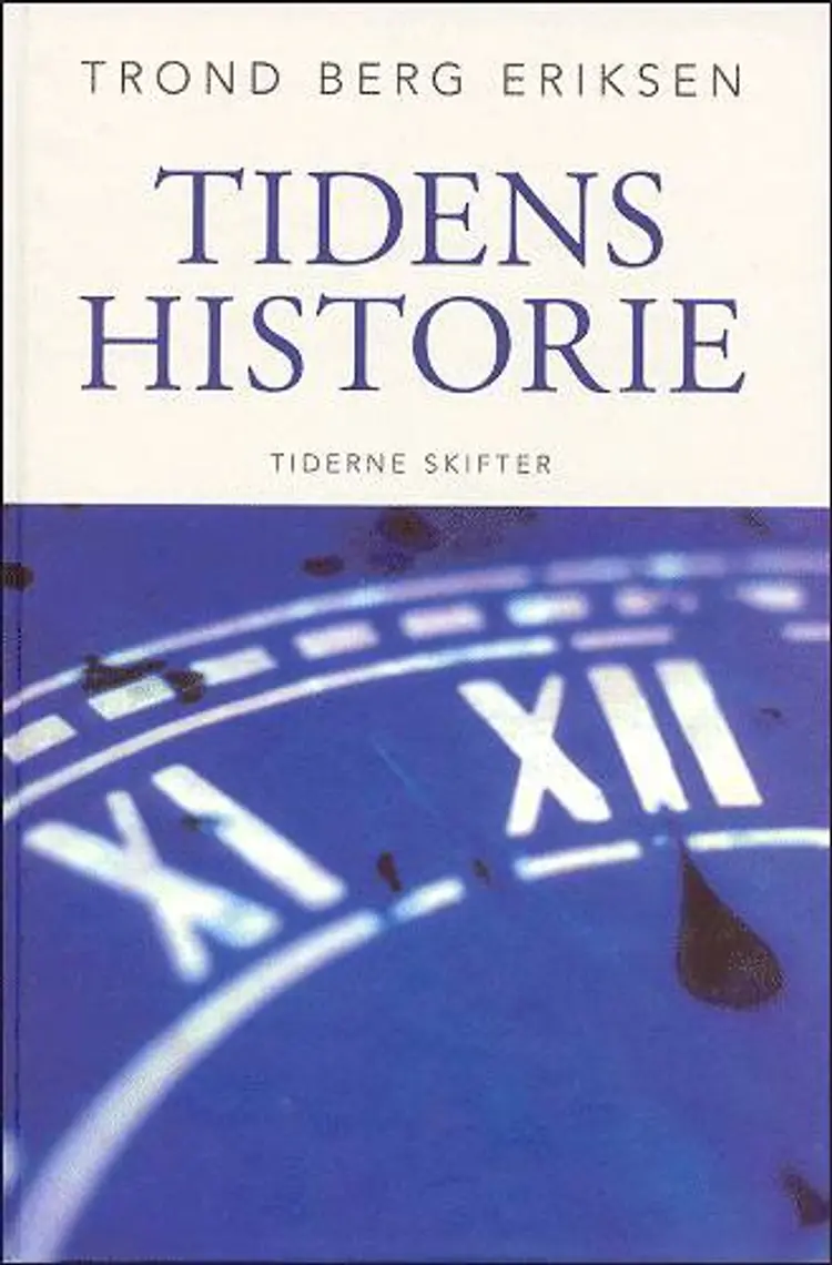 Tidens historie af Trond Berg Eriksen
