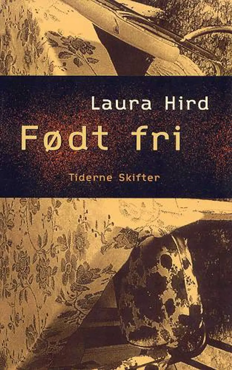 Født fri af Laura Hird