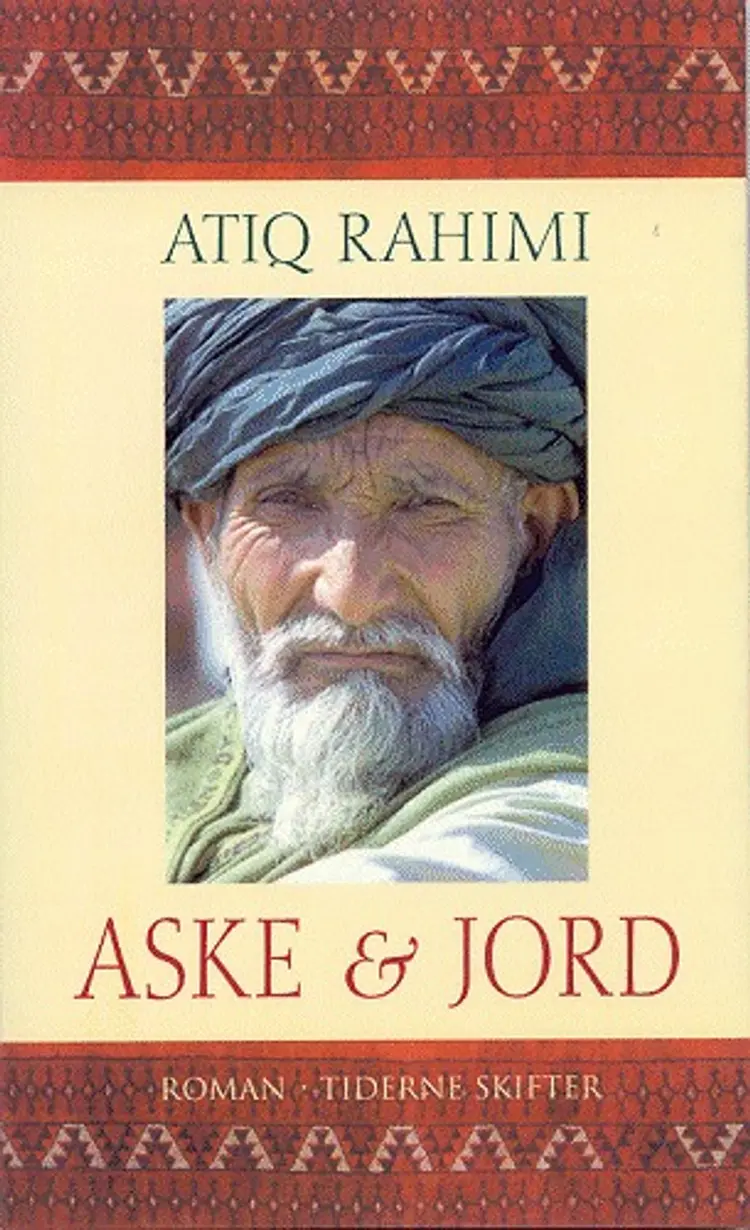 Aske og jord af Atiq Rahimi
