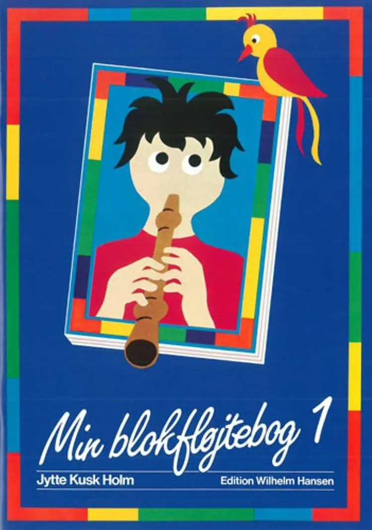 Min blokfløjtebog 1 af Jytte Kusk Holm