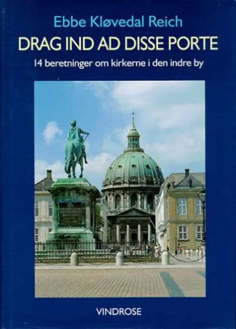 Drag ind ad disse porte af Ebbe Kløvedal Reich