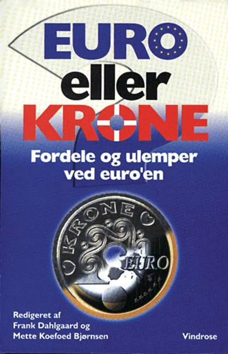 Euro eller krone af Frank Dahlgaard