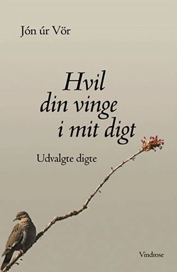 Hvil din vinge i mit digt af Jón úr Vör