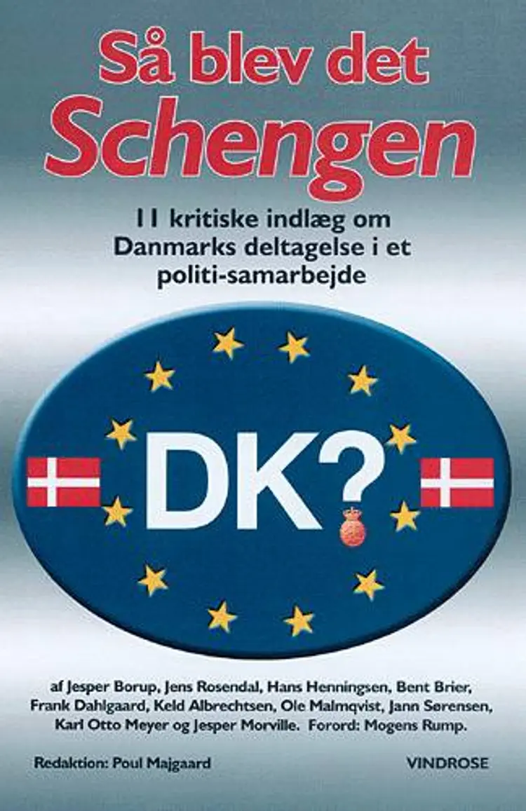 Så blev det Schengen af Jens Rosendal