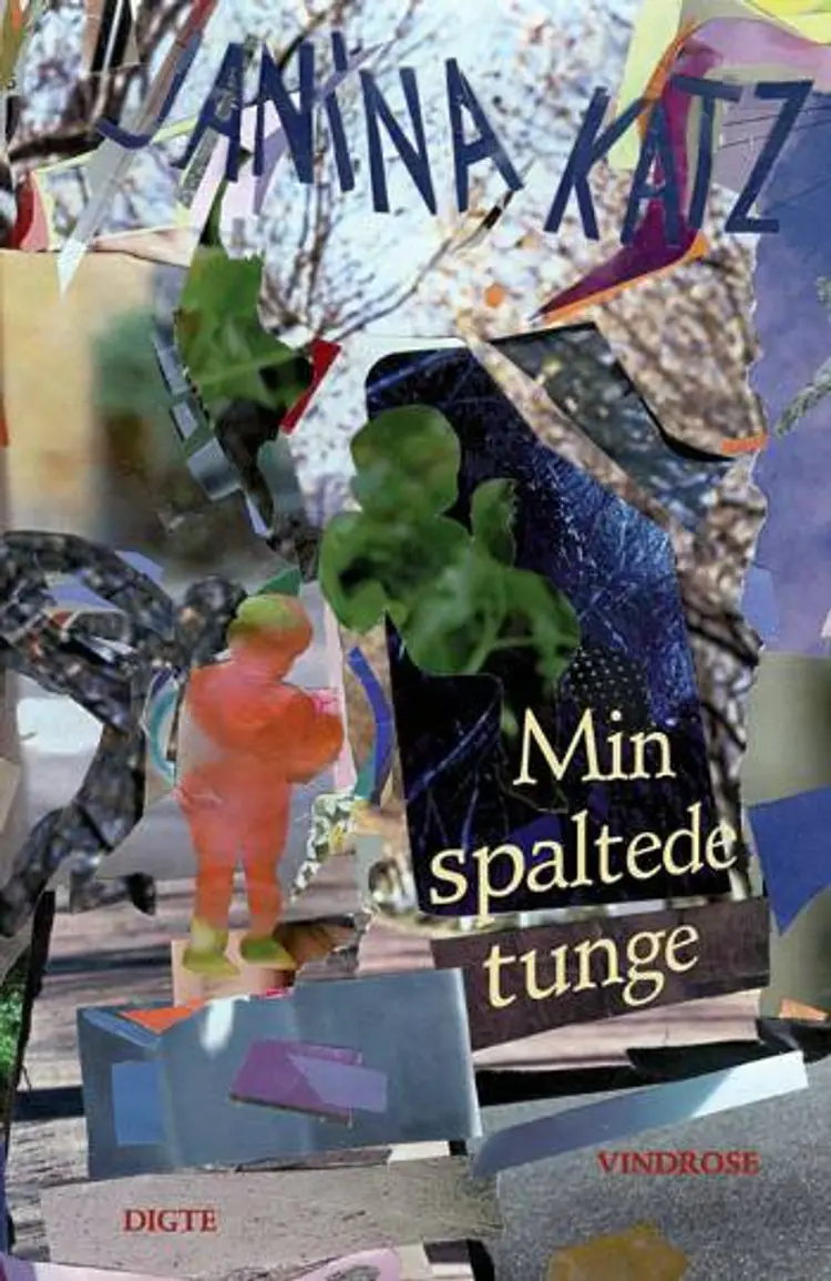 Min spaltede tunge af Janina Katz