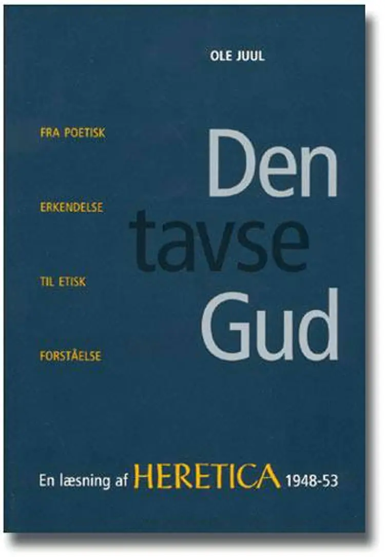 Den tavse Gud af Ole Juul