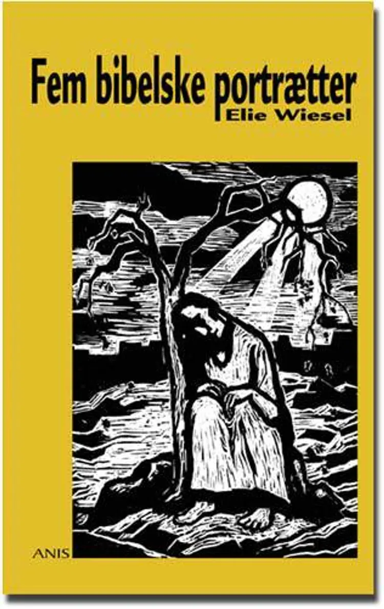 Fem bibelske portrætter af Elie Wiesel