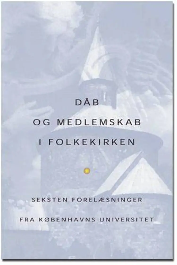 Dåb og medlemskab i folkekirken af Hans Raun Iversen