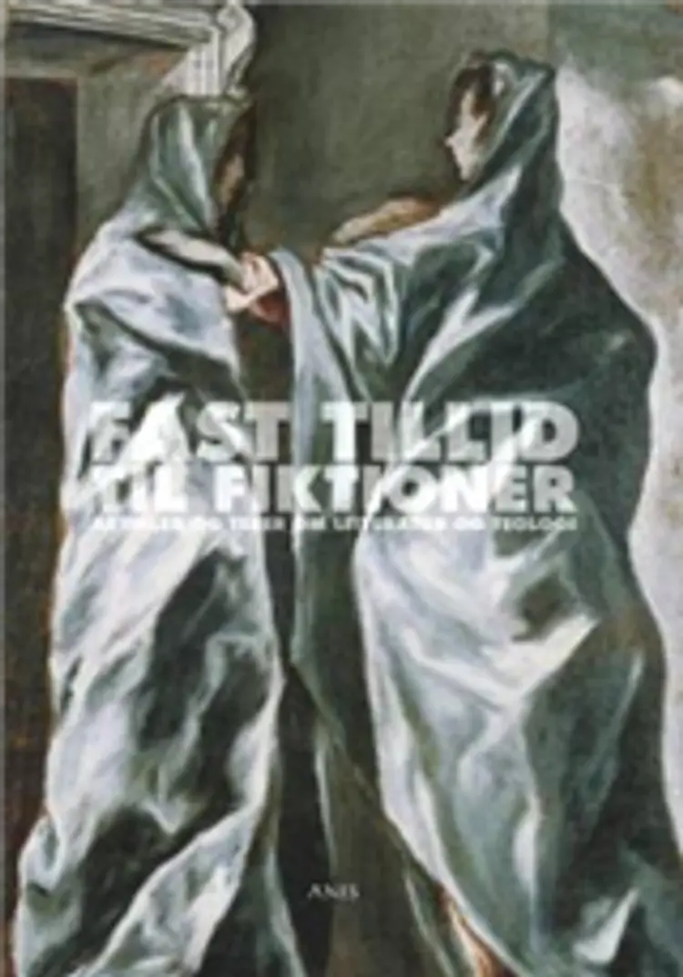 Fast tillid til fiktioner af Elof Westergaard m.fl.