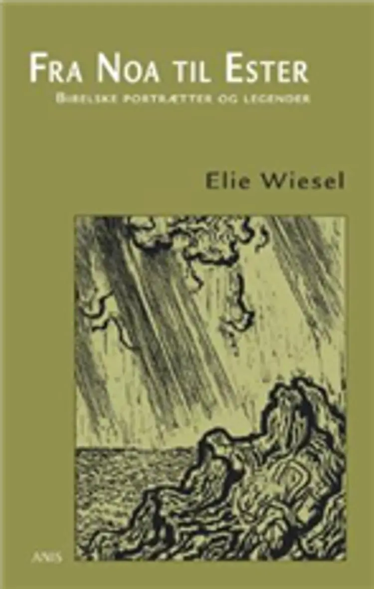 Fra Noa til Ester af Elie Wiesel