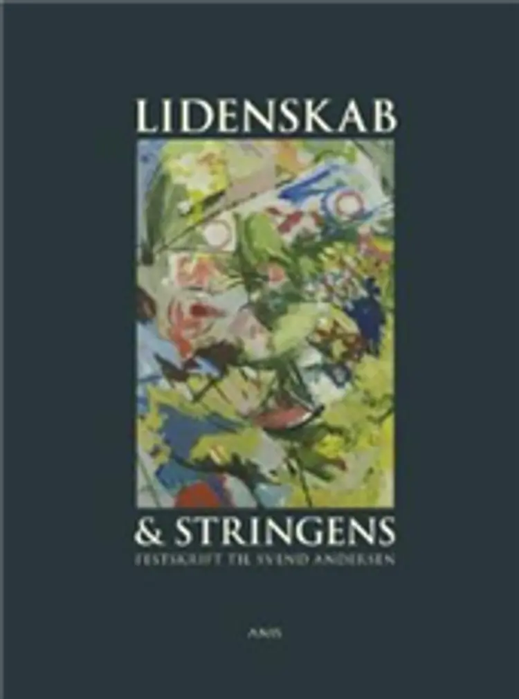 Lidenskab og stringens af Kees van Kooten Niekerk