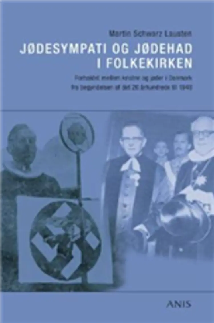 Jødesympati og jødehad i folkekirken af Martin Schwarz Lausten