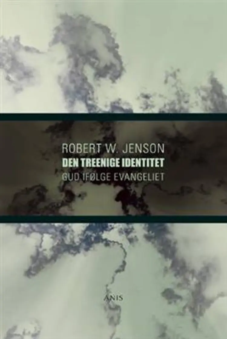 Den treenige identitet af Robert W. Jenson