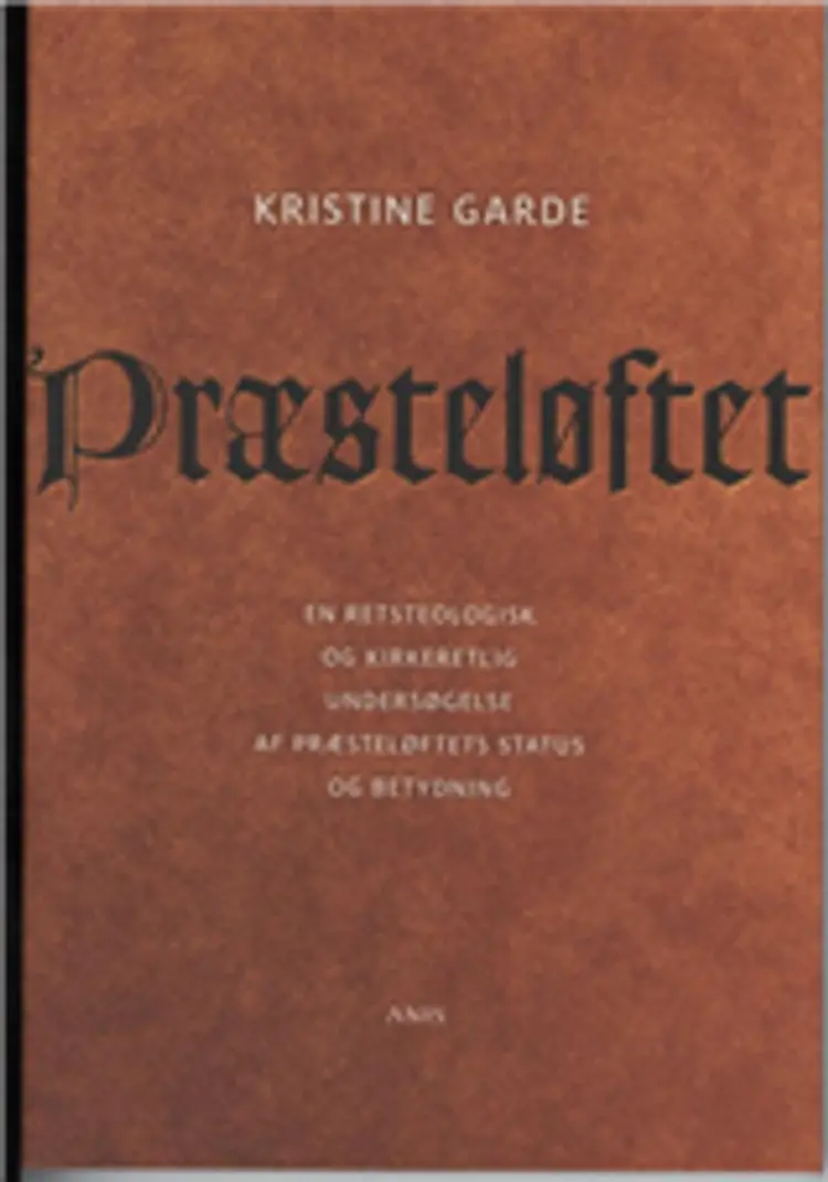Præsteløftet af Kristine Garde