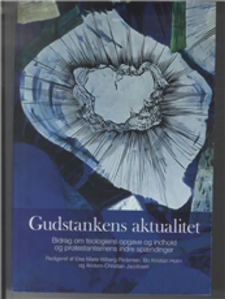 Gudstankens aktualitet af Else Marie Wiberg Pedersen