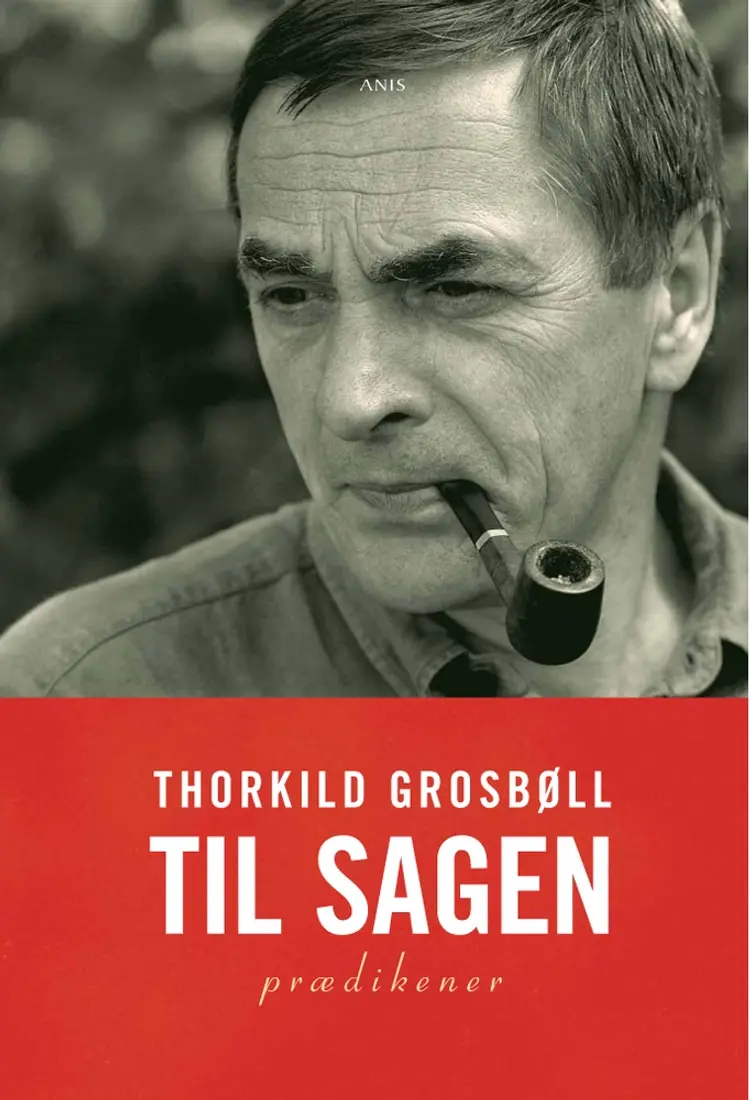 Til sagen af Thorkild Grosbøll