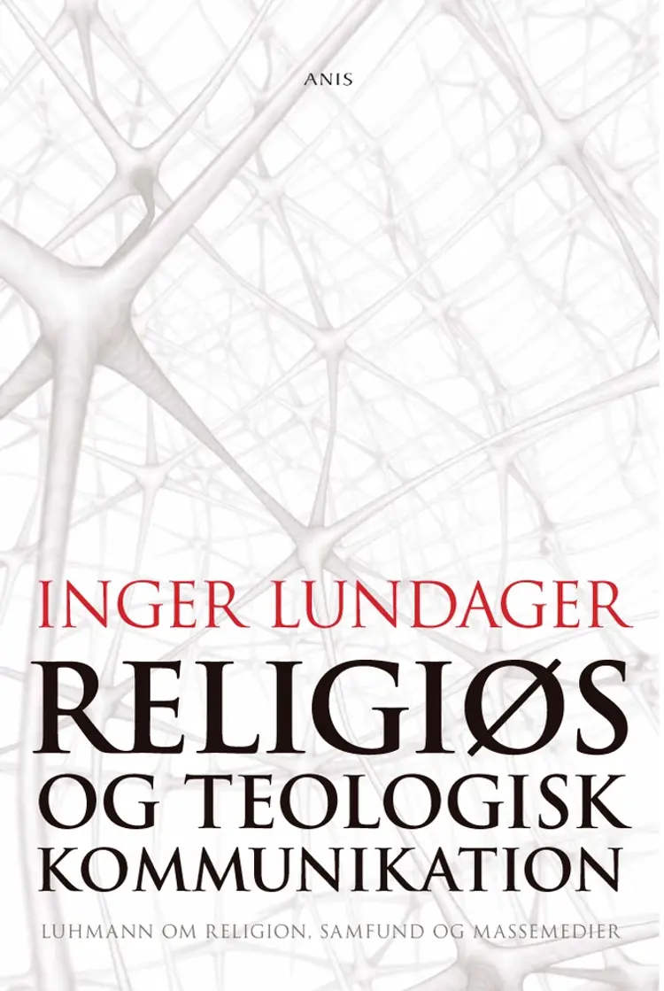 Religiøs og teologisk kommunikation af Inger Lundager