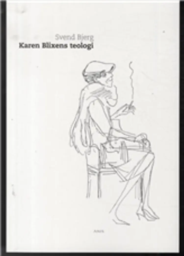 Karen Blixens teologi af Svend Bjerg