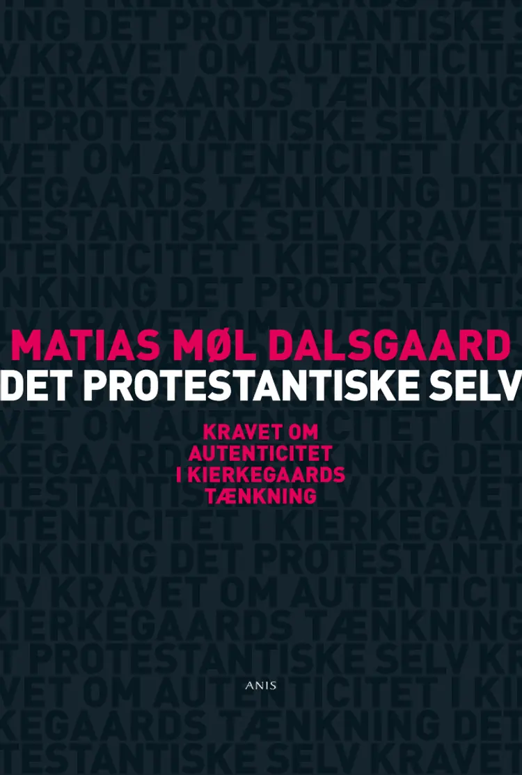 Det protestantiske selv af Matias Møl Dalsgaard