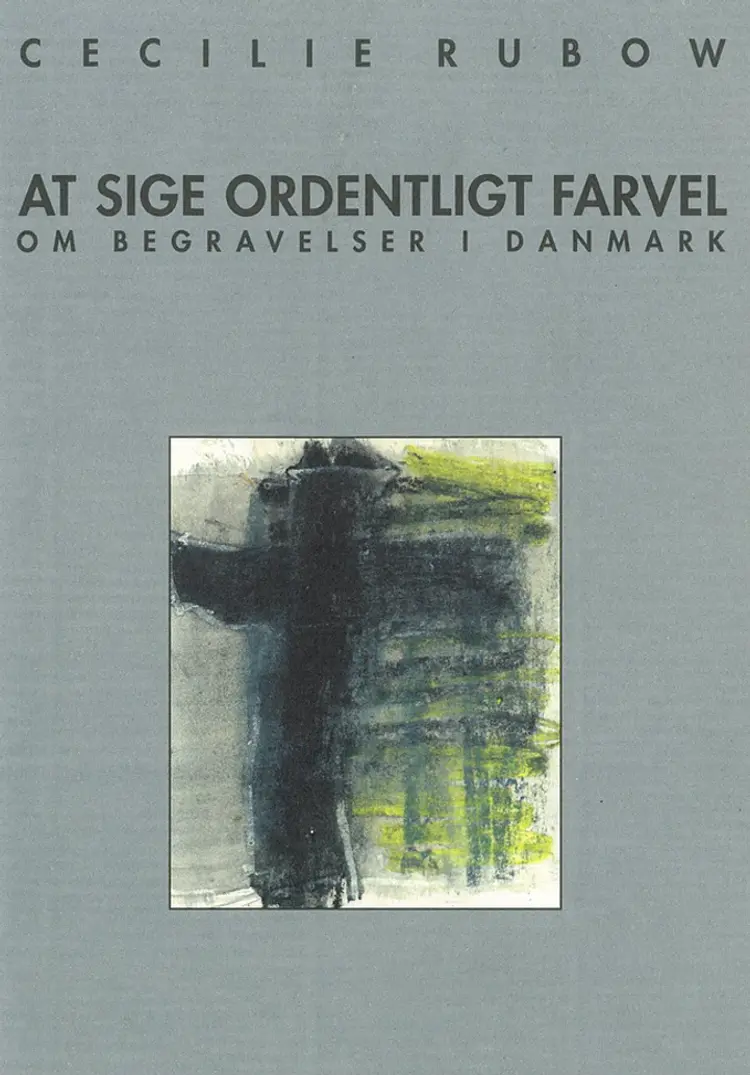 At sige ordentligt farvel af Cecilie Rubow