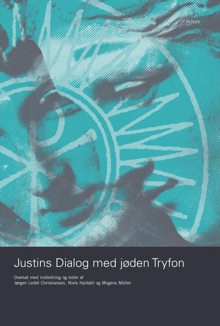 Justins Dialog med jøden Tryfon af Jørgen Leddet Christiansen