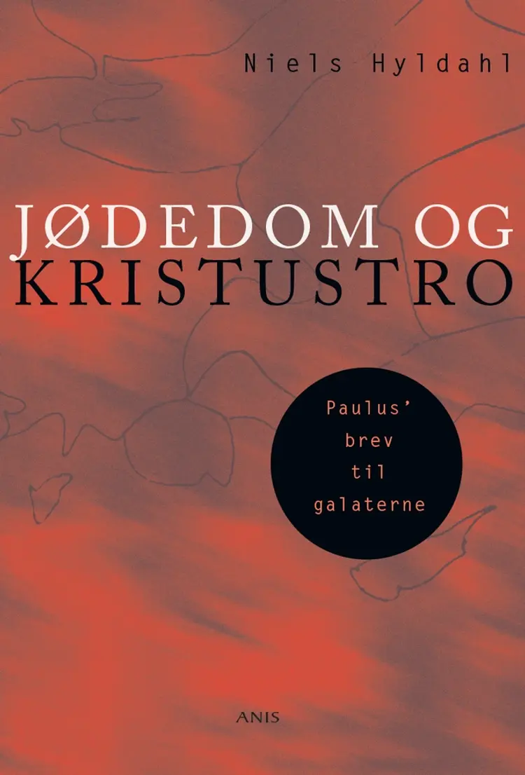 Jødedom og Kristustro af Niels Hyldahl