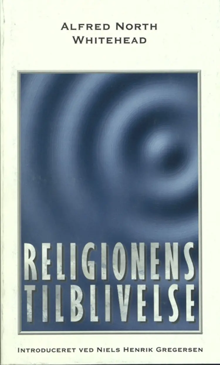 Religionens tilblivelse af Alfred North Whitehead