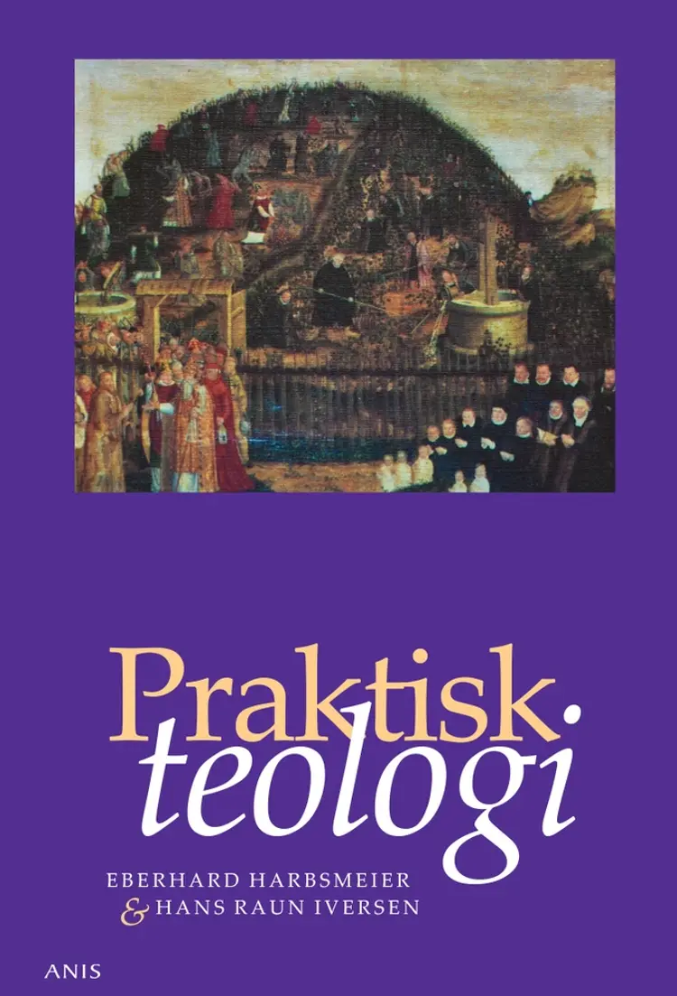 Praktisk teologi af Hans Raun Iversen