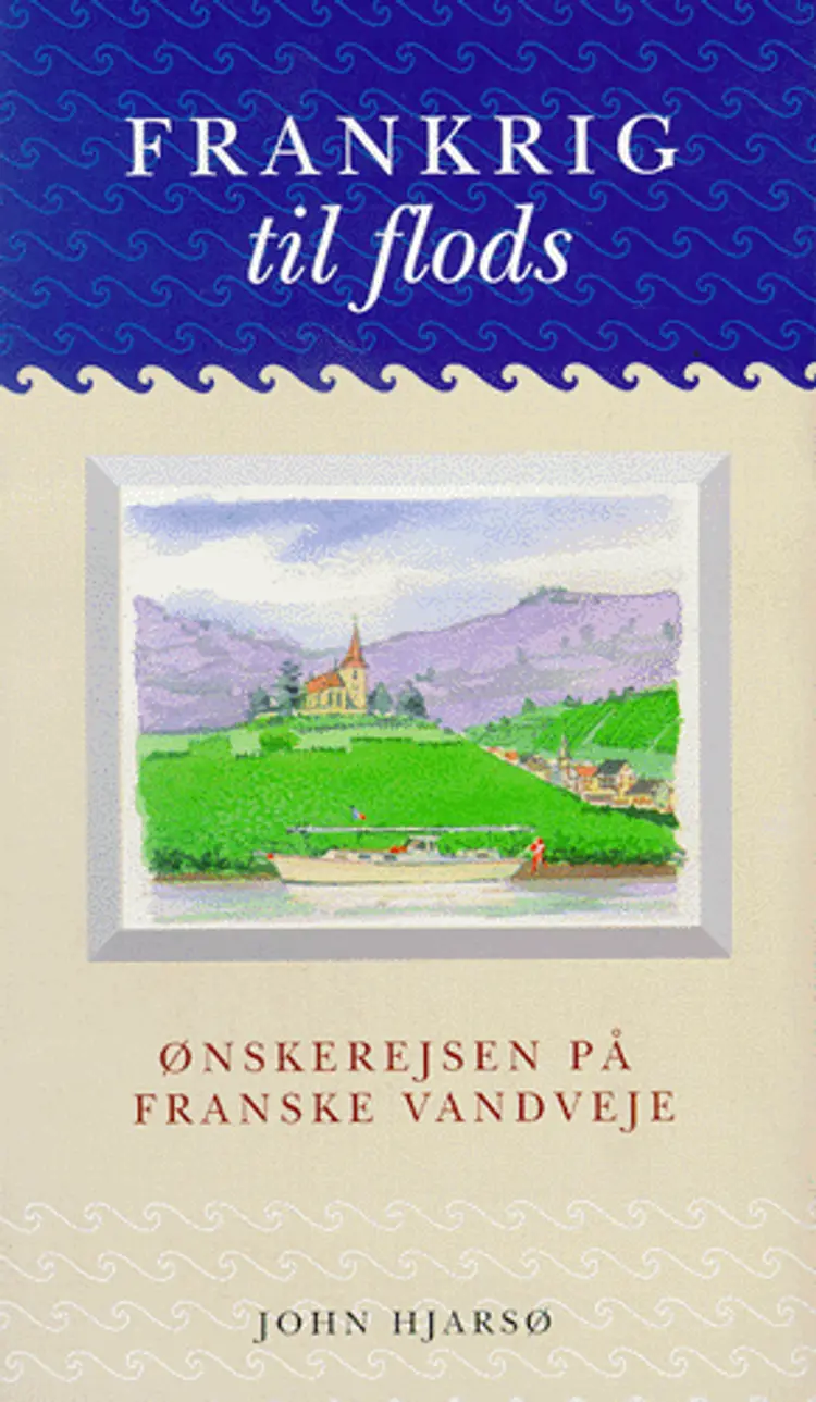 Frankrig til flods af John Hjarsø