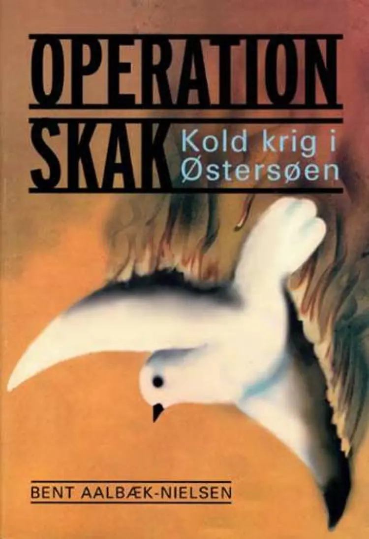 Operation Skak af Bent Aalbæk-Nielsen