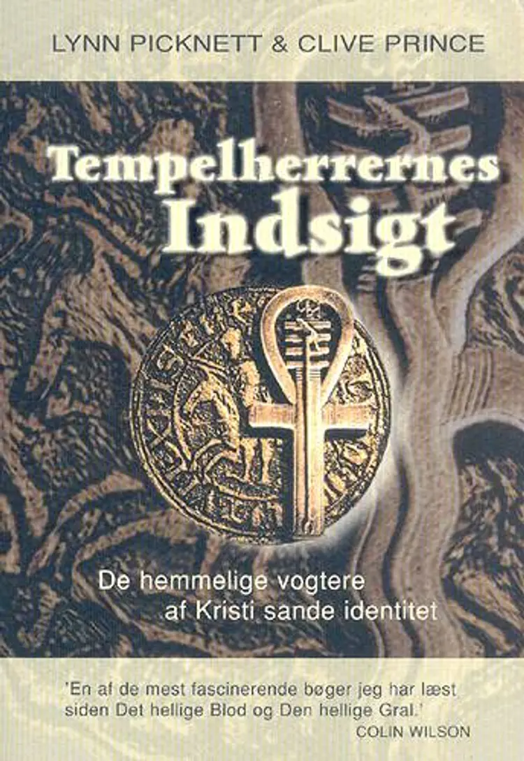 Tempelherrernes indsigt af Lynn Picknett