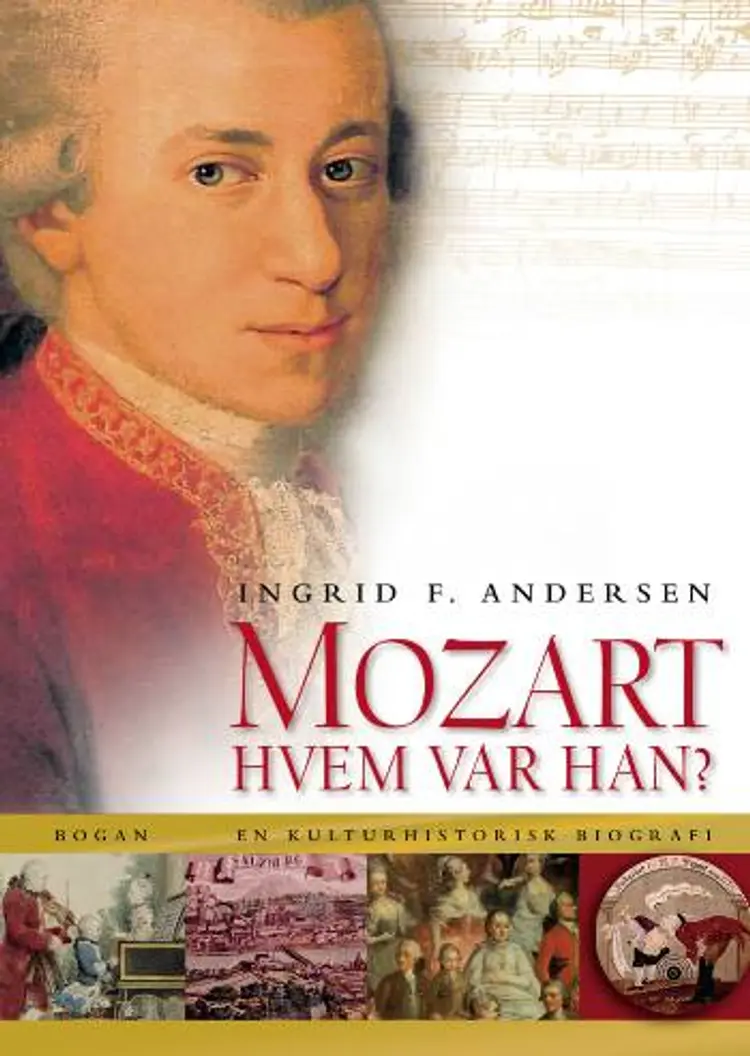 Mozart - Hvem var han? af Ingrid Falktoft Andersen