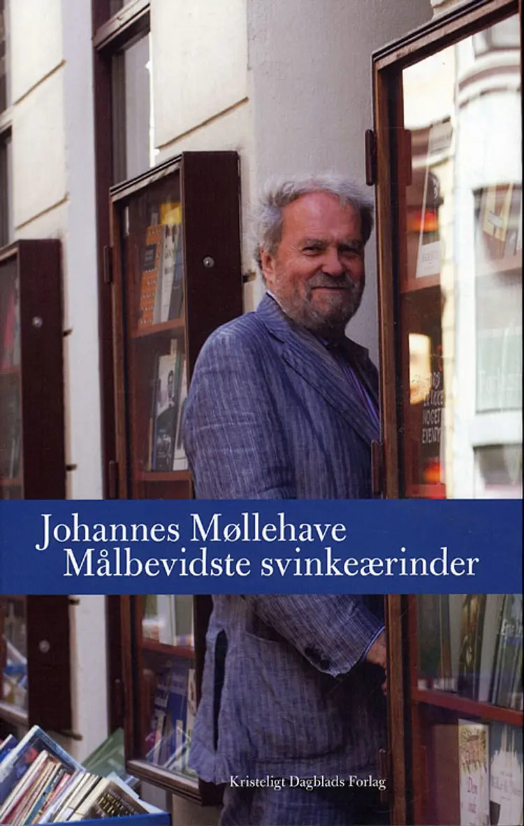 Målbevidste svinkeærinder af Johannes Møllehave